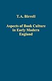 Aspects of book culture in early modern England