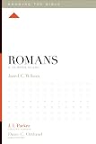Romans: A 12-Week Study (Knowing the Bible)
