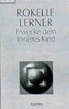 Erwecke dein Inneres Kind. 365 Affirmationen für jeden Tag des Jahres. ( Esoterik).