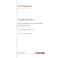 La peur du savoir : Sur le relativisme et le constructivisme de la connaissance