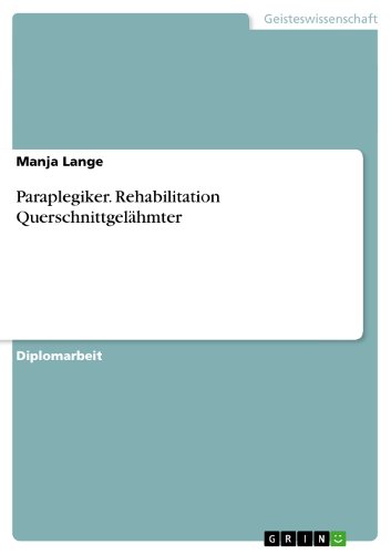 Paraplegiker. Rehabilitation Querschnittgelähmter (German Edition)