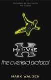 The Overlord Protocol: H.I.V.E. 2