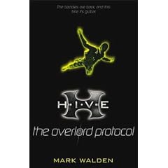 The Overlord Protocol: H.I.V.E. 2