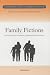 Family Fictions (Contemporary Classics in Children's Literature)