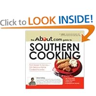 The About.Com Guide To Southern Cooking: All You Need to Prepare 225 Delicious Home Cooked Favorites (About.Com Guides)