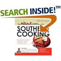 The About.com Guide to Southern Cooking: All You Need to Prepare 225 Delicious Home Cooked... by Cheesecake