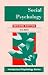 Social Psychology (Introductory Psychology)