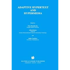 Adaptive Hypertext and Hypermedia
