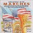 Marches: Greatest Hits