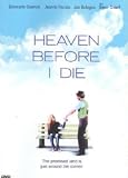 Heaven Before I Die
