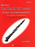 The New Lazarus 2000 Clarinet Tutor Book 1a Piano Accompaniments