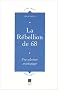La R�bellion de 68 : Une relecture sociologique