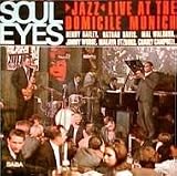 Revue Benny Bailey  / Soul Eyes: Jazz Live at the Domicile Munich