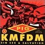 Sin Sex & Salvation (KMFDM vs. Pig) - 5 track EP