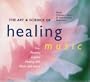 Art & Science of Healing Music
