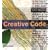 Creative Code: Aesthetics and Computation