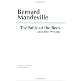 The Fable of the Bees: And Other Writingspar Bernard Mandeville