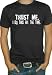 Trust Me... Mens T-shirt