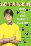 Encyclopedia Brown and the Case of the Mysterious Handprints Publisher: Yearling