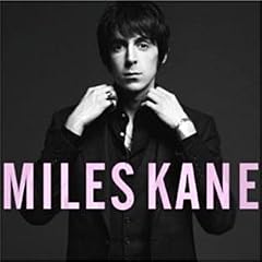 Miles Kane Colour Of The Trap