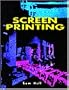 Screen Printing (Graphic Communications S.)