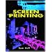 Screen Printing (Graphic Communications S.)