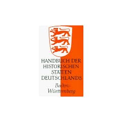 Handbuch der historischen St�tten Deutschlands, Bd.6, Baden-W�rttemberg