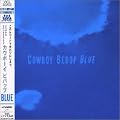 Cowboy Bebop: Blue