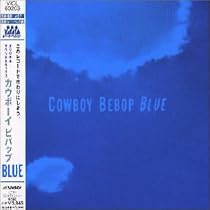 Cowboy Bebop: Blue