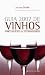 GUIA 2007 DE VINHOS PORTUGUESES E ESTRANGEIROS