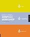 Design-It-Yourself: Graphic Workshop: The Step-By-Step Guide