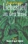 Liebeslied an den Wind