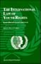 The International Law of Youth Rights:Source Documents and Commentary