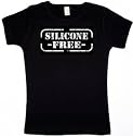 Silicone Free Funny Ladies T-shirt, Medium, Black