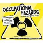 Occupational Hazards 2009 Desk Calendar