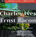 Songs of Charles Ives and Ernst Bacon