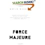 Force Majeure: A Novel