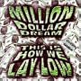 Million Dollar Dream