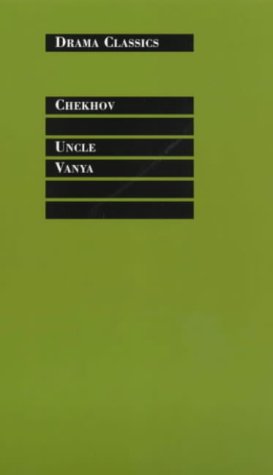 Uncle Vanya (Drama Classics)