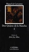 Don Quijote de la Mancha, I (COLECCION LETRAS HISPANICAS)