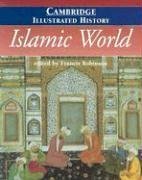 The Cambridge Illustrated History of the Islamic World