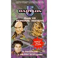 "Babylon 5": Personal Agendas (A Channel Four Book)