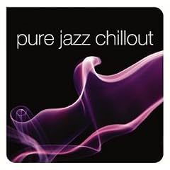 Pure Jazz Chillout