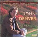 Take Me Home Country Roads John Denver