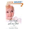 An Angel Set Me Free: And other incredible true stories of the afterlife