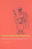 Some Assembly Required