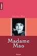 Madame Mao.