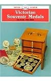 Victorian Souvenir Medals (Shire Library)