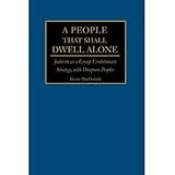 a people that shall dwell alone judaism as a group evolutionary strategy with diaspora peoples paperback 