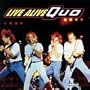 Live Alive Quo